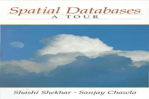 Spatial Databases: A Tour